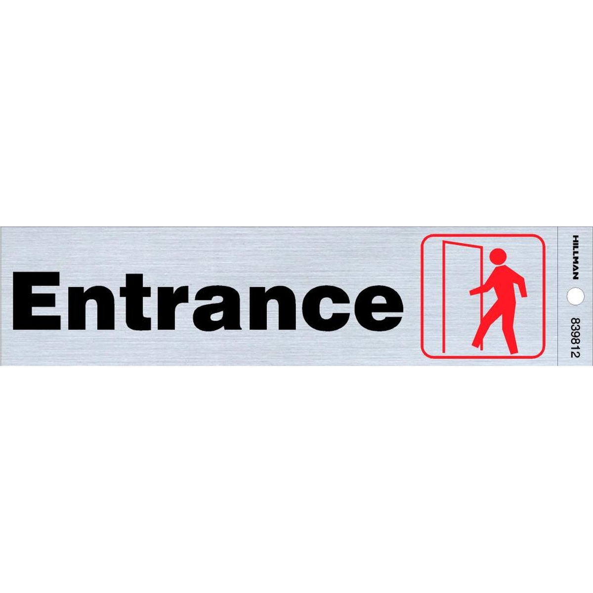 Hillman 2x8 inch Entrance sign with bold black text and red person-through-door graphic on brushed nickel Mylar background