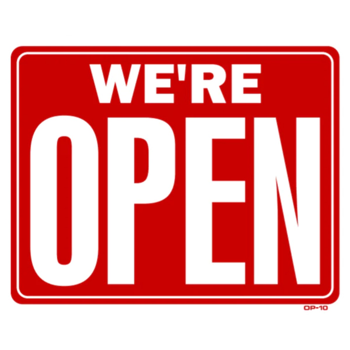 T&J Signs OP-10 We're Open Sign, 12x15 inches, red background with bold white text