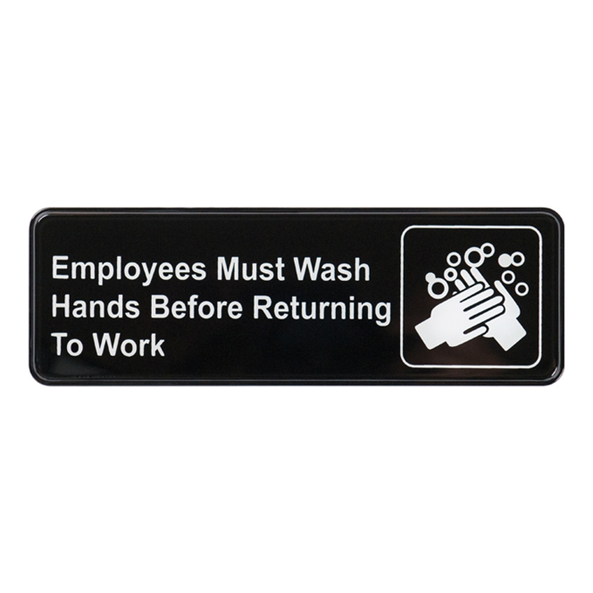 Winco SGN-322 black compliance sign with white text reading Employees Must Wash Hands Before Returning to Work and hand-washing symbol