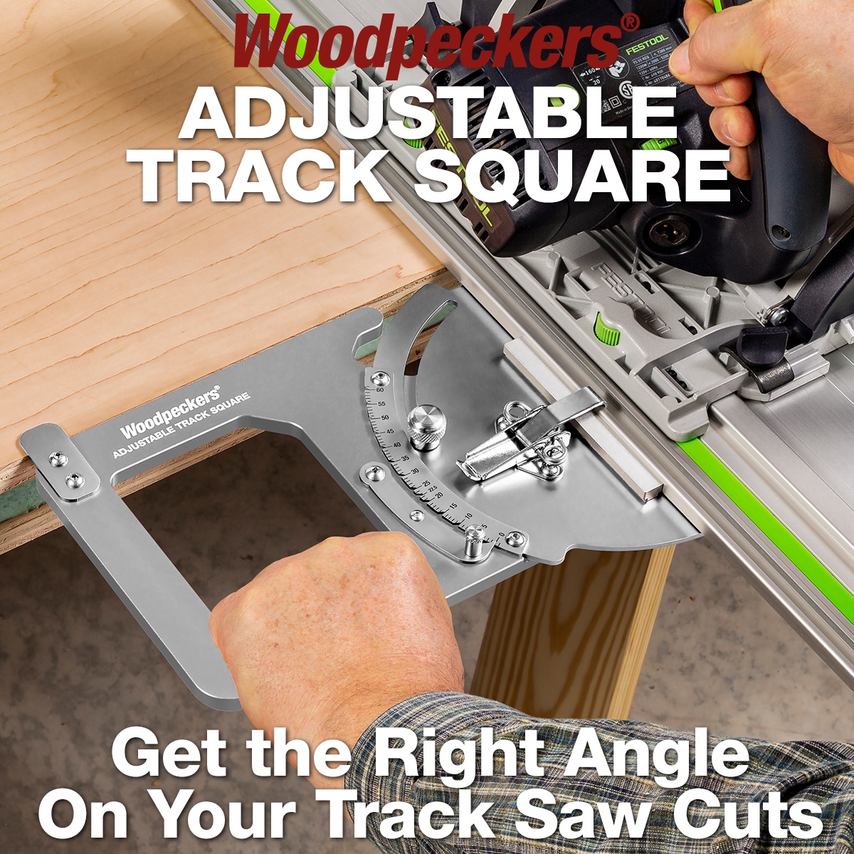 Woodpeckers ADTKSQ-NC Adjustable Track Square squaring a track saw guide rail to plywood for a square cut