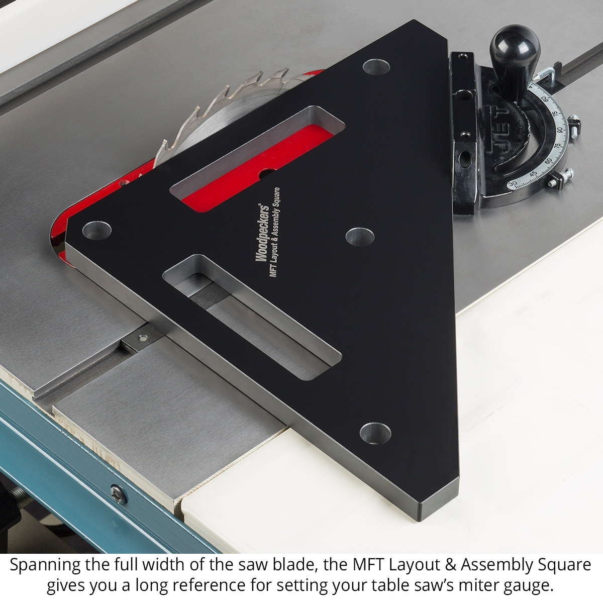 Woodpeckers MFT Layout & Assembly Square spanning a table saw blade while setting a miter gauge for accurate crosscut alignment