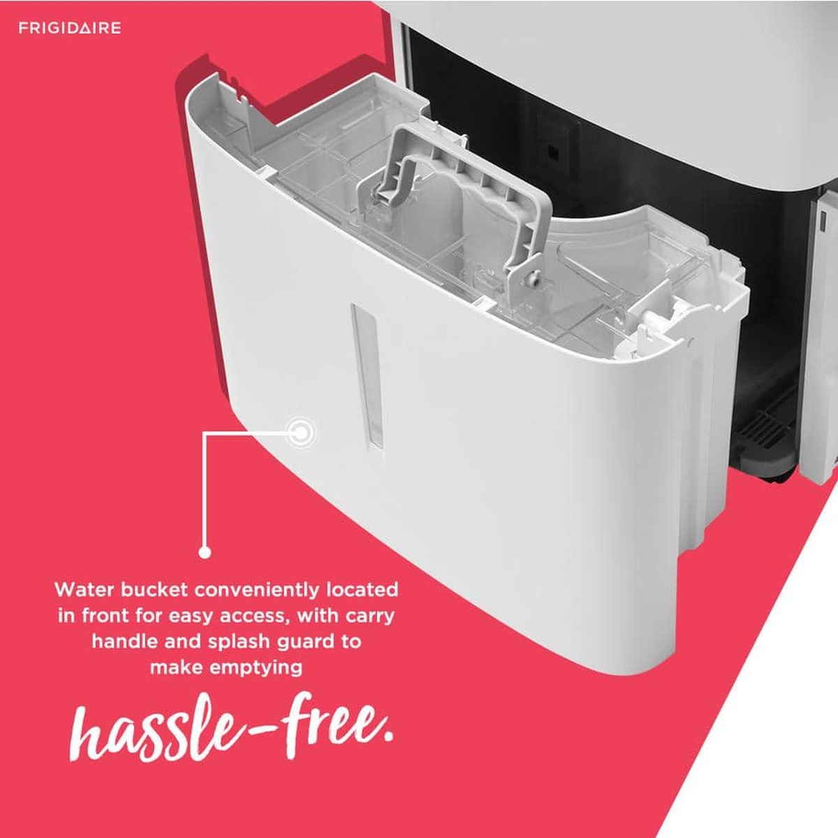 Front‑loading water bucket removed, showing carry handle and splash guard.