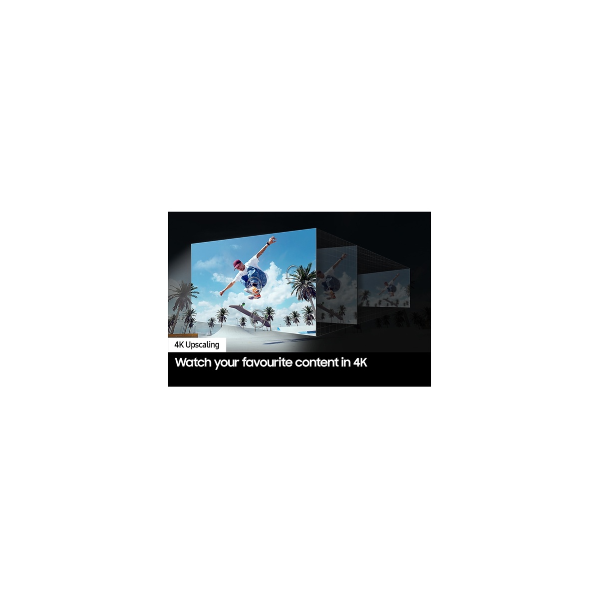 Graphic illustrating 4K upscaling with sharper image of a skateboarder compared to lower resolution frames.
