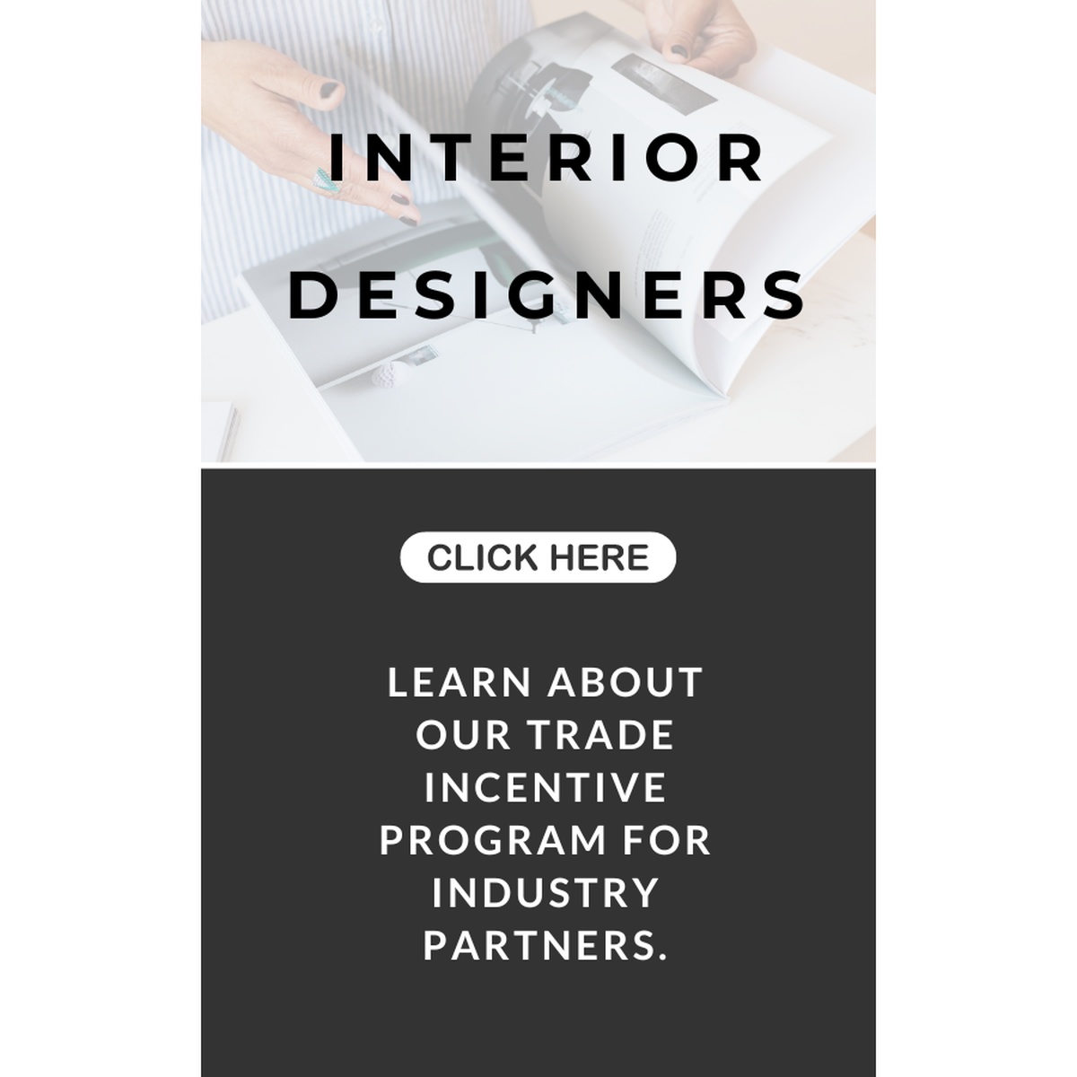 Promotional graphic reading 'INTERIOR DESIGNERS' with a brochure on a desk and a button that says 'CLICK HERE'