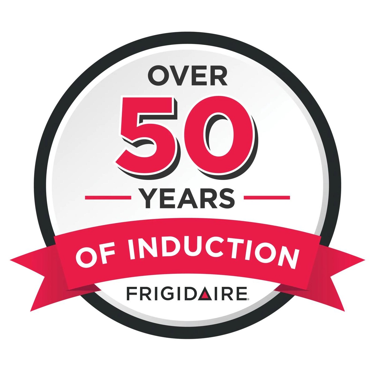 Badge reading Over 50 Years of Induction by Frigidaire.