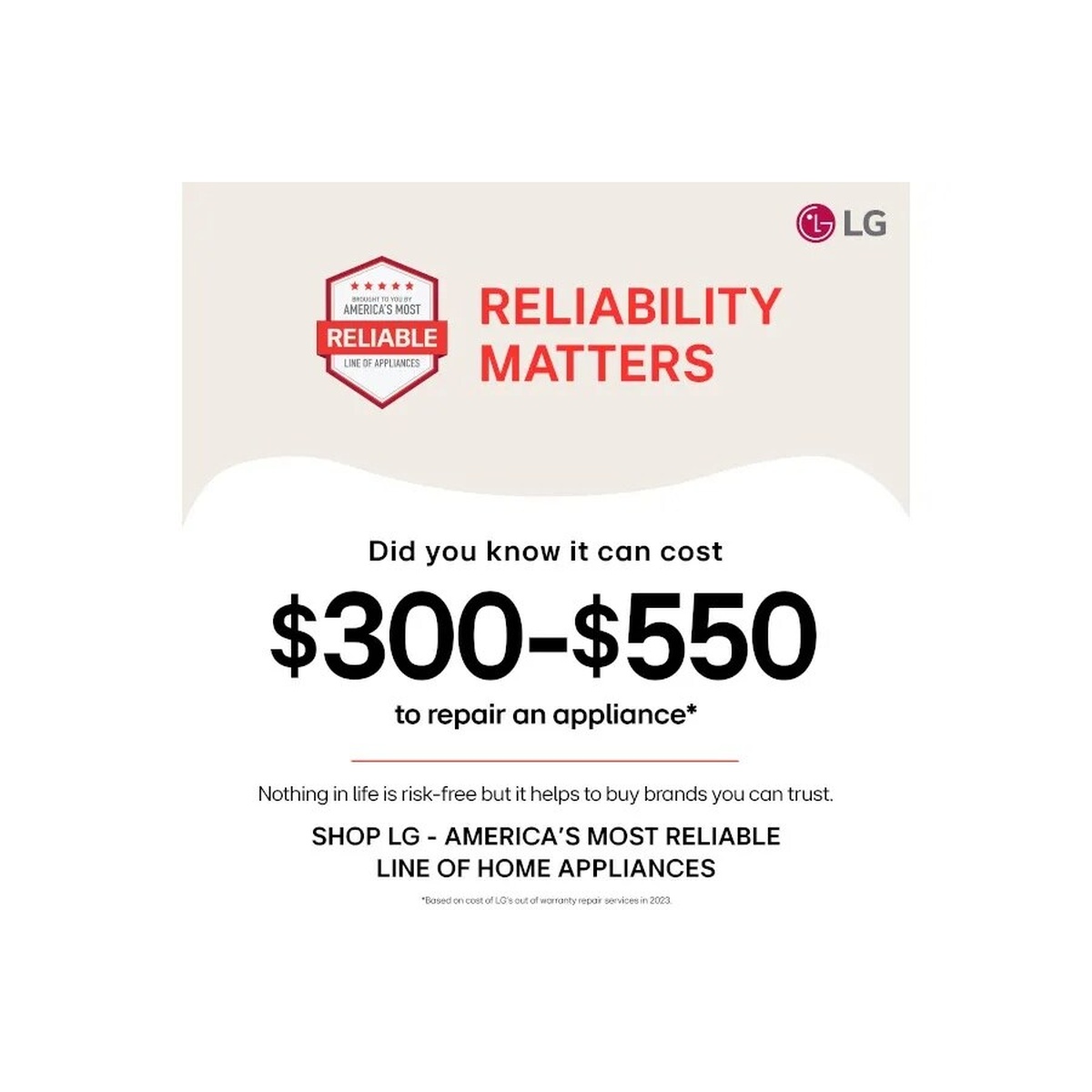 LG reliability matters promotional graphic emphasizing dependable appliance ownership