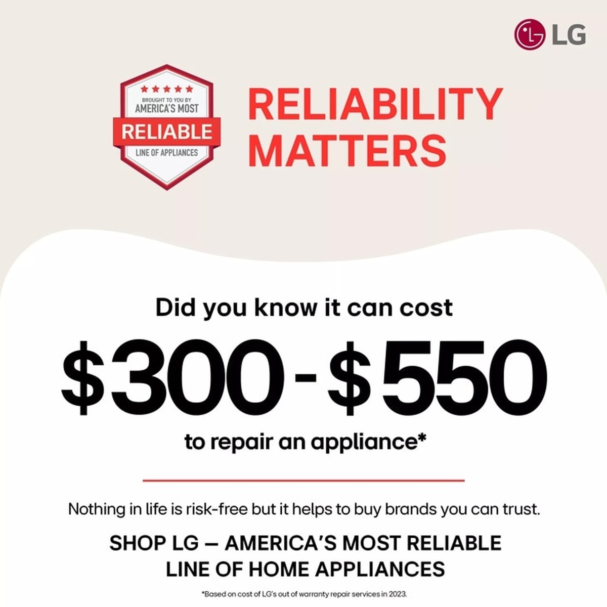 LG reliability promotional graphic with America’s Most Reliable line of appliances badge