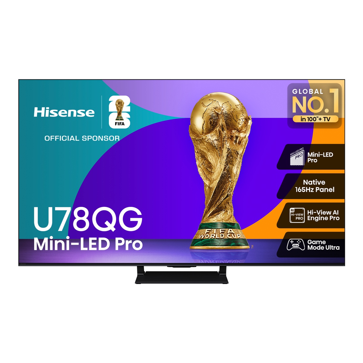 Front view of a Hisense U78QG TV showing a FIFA graphic and callouts for Mini-LED Pro, Native 165Hz panel, Hi-View AI Engine Pro, and Game Mode Ultra
